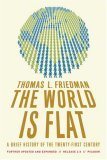 The World Is Flat by Thomas Friedman